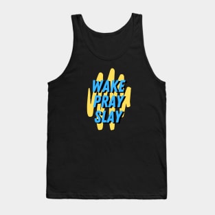 Wake pray slay | Christian Tank Top